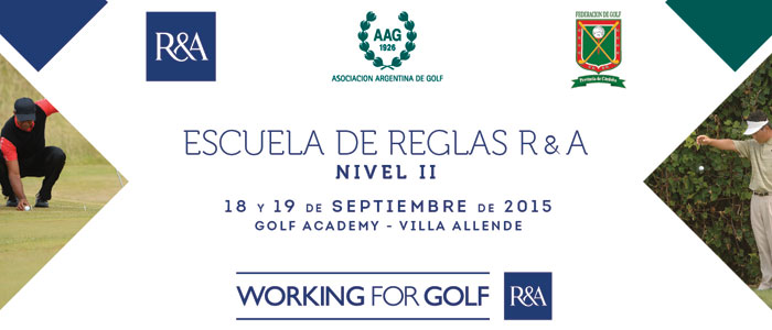 En septiembre se realizará el Nivel II de la Escuela de Reglas de la Royal & Ancient para Córdoba